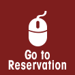 Go to Reservation